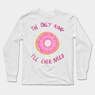 Only ring Long Sleeve T-Shirt